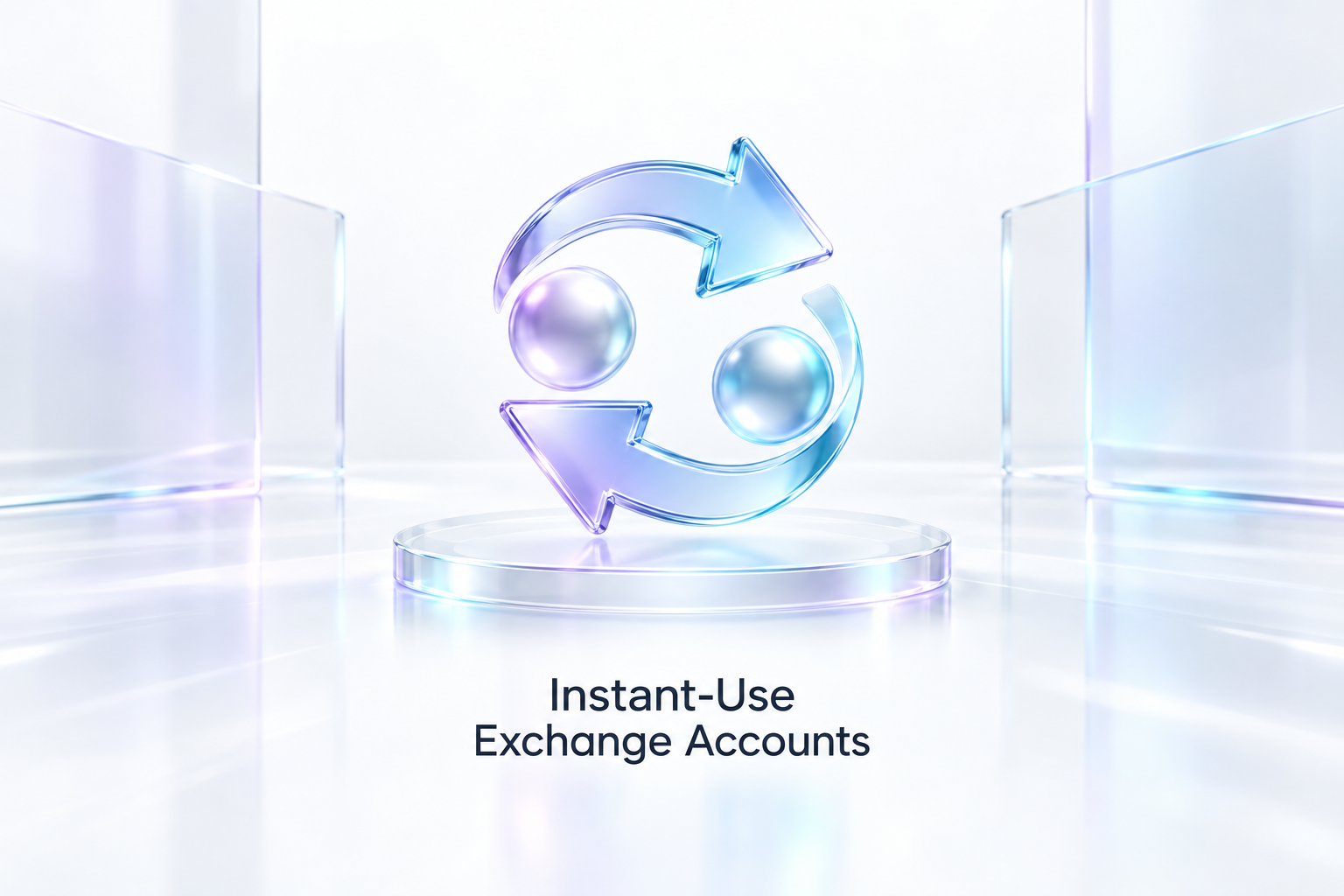 Instant-Use Exchange Accounts